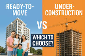 Ready-to-Move vs. Under-Construction Homes: Which Is Better for Buyers and Investors